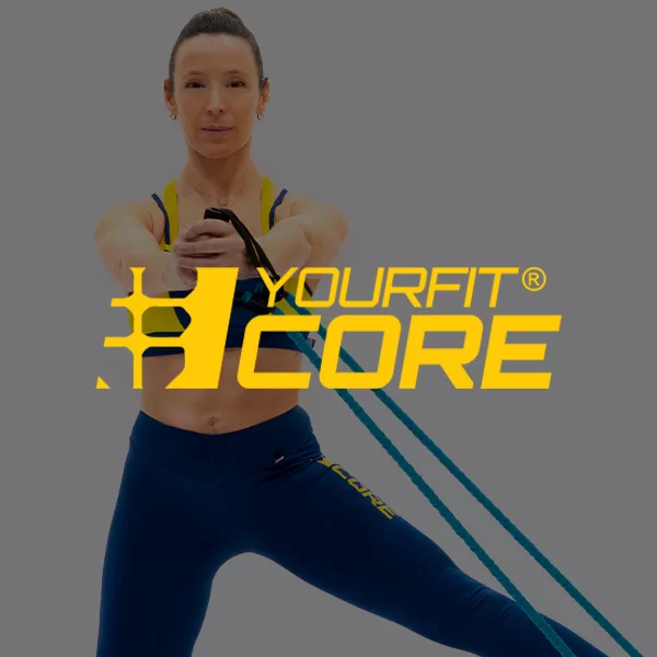 YOURFIT CORE® YOURFIT PROGRAMS® i7l1